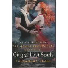 The Mortal Instruments. Book 5: City of Lost Souls The Mortal Instruments. Book 5: City of Lost Souls