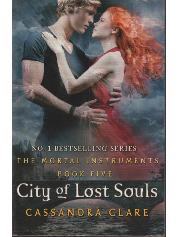 The Mortal Instruments. Book 5: City of Lost Souls The Mortal Instruments. Book 5: City of Lost Souls