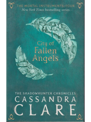 The Mortal Instruments. Book 4: City of Fallen Angels The Mortal Instruments. Book 4: City of Fallen Angels