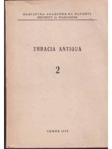 Thracia Antiqua. Vol. 2