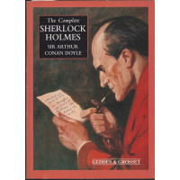 The Complete Sherlock Holmes The Complete Sherlock Holmes