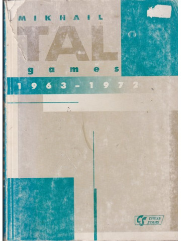 Mikhail Tal: Games 1963-1972. Vol. 2